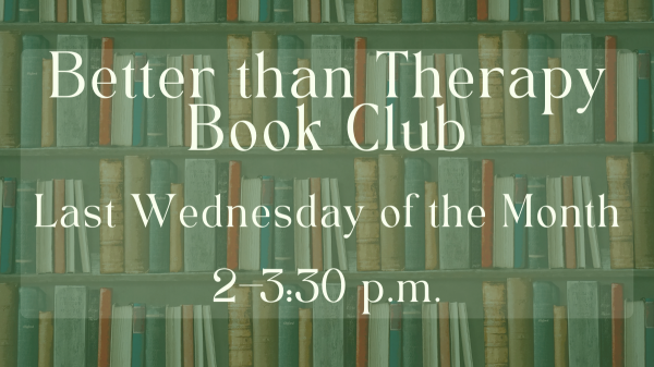 Image for event: Better Than Therapy Book Club 