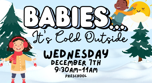 Image for event: Babies... It's Cold Outside