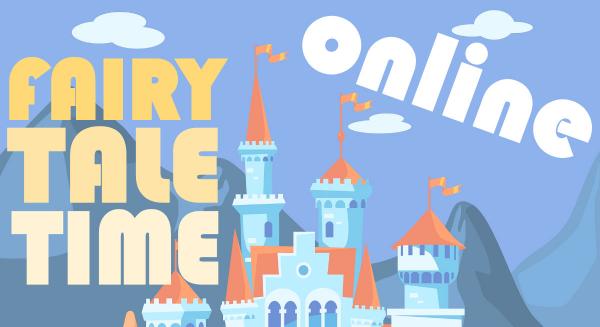 Image for event: Fairy Tale Time Online