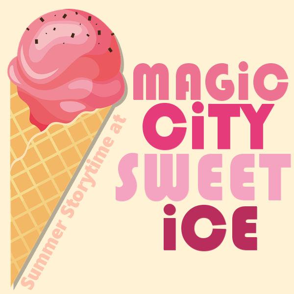 Image for event: Storytime at Magic City Sweet Ice