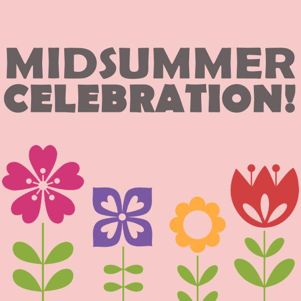 Image for event: Midsummer Celebration