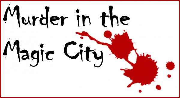 Image for event: Murder in the Magic City
