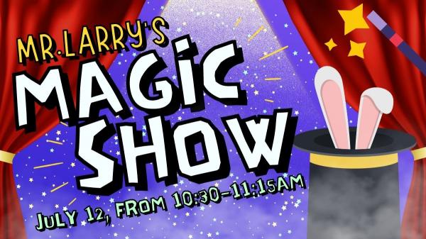 Image for event: Mr. Larry's Magic Show