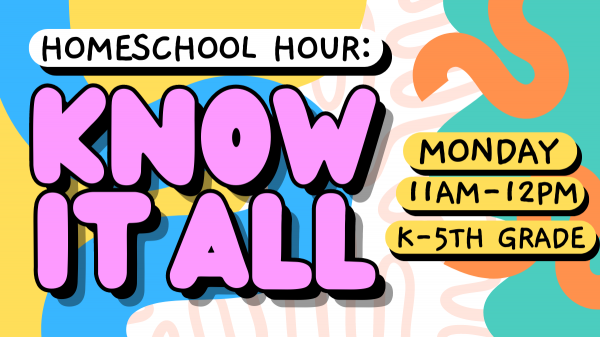 Image for event: Homeschool Hour: Know It All!