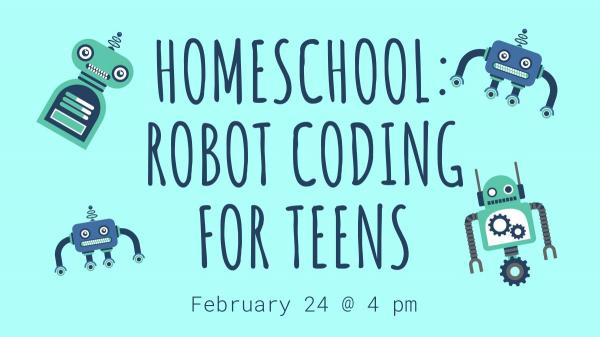 Image for event: Teen Homeschoolers: Robot Coding for Teens