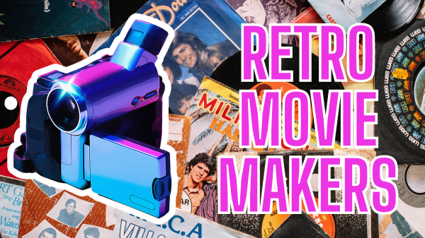Teen Retro Movie Makers