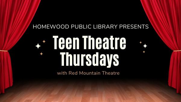 Image for event: Teen Theatre Thursday
