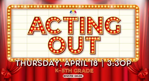 Image for event: Acting Out! 