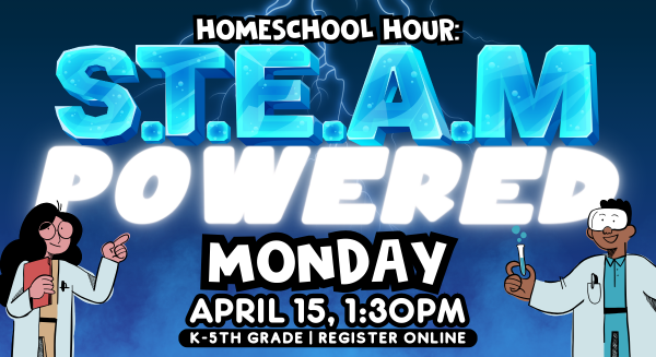 Image for event: Homeschool Hour: S.T.E.A.M. Powered! 